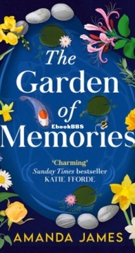 The Garden of Memories - Amanda James - English
