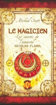 Le Magicien - Les Secrets De L'Immortel Nicholas Flamel 2 - Michael Scott - French