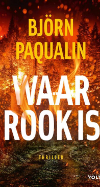 Waar Rook Is - Stella Robertsson 01 - Björn Paqualin - Dutch