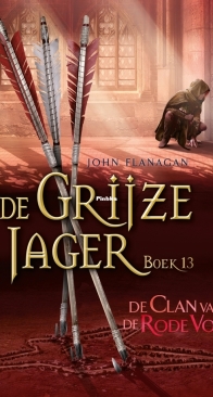 De Clan Van De Rode Vos - De Grijze Jager 13 - John Flanagan - Dutch